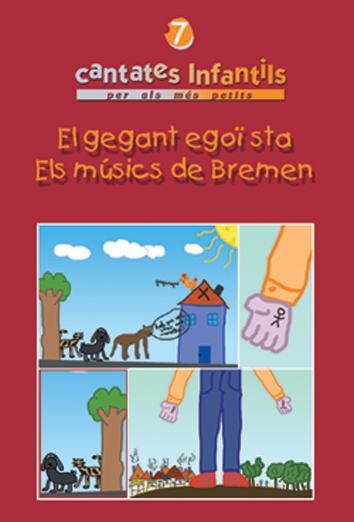 Los músicos de Bremen / El gigante egoísta