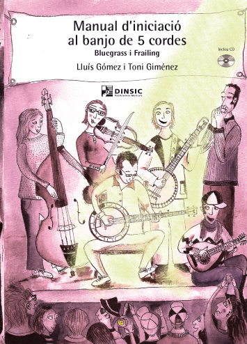 Manual d’iniciació al banjo de 5 cordes. Bluegrass i frailing