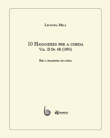 10 Havaneres per a corda (vol. II) op. 68 (1995)