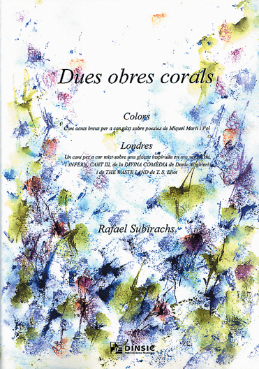 Dues obres corals: Colors i Londres
