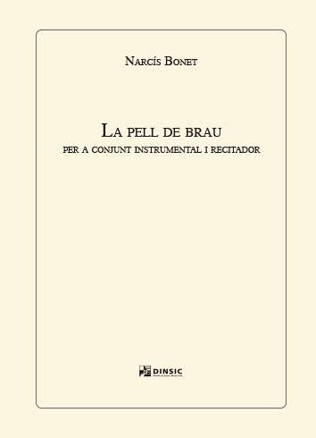 La pell de brau, per a conjunt instrumental i recitador